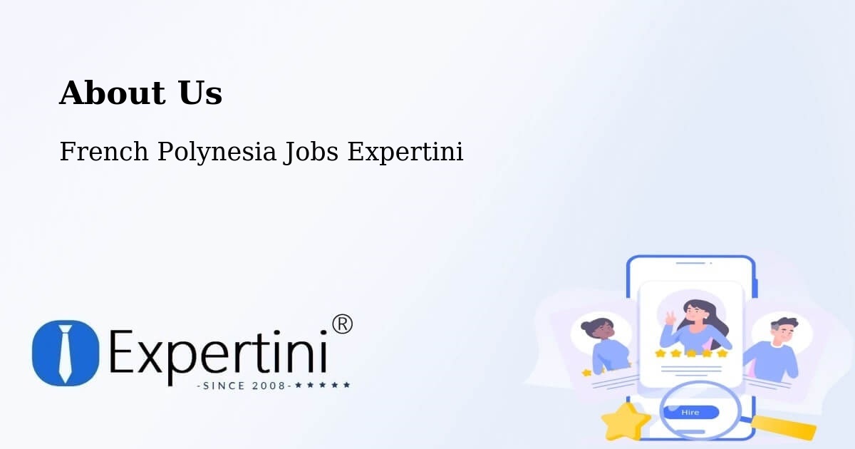 About Expertini Recruitment Platform  – Vairoa - Vairoa, French Polynesia Jobs Expertini