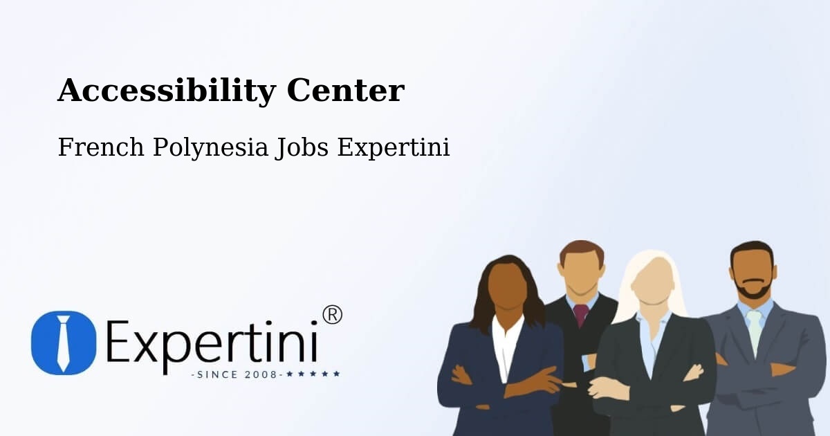 Accessibility Statement – Vairoa - French Polynesia Jobs Expertini