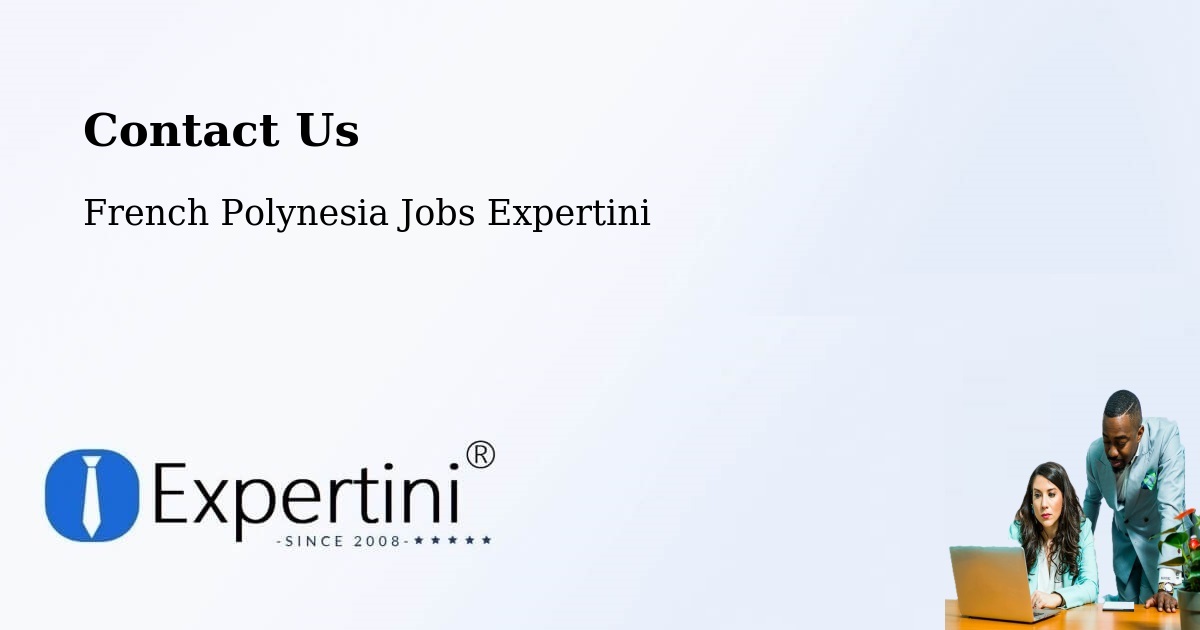 Contact Expertini – Vairoa - French Polynesia Jobs Expertini