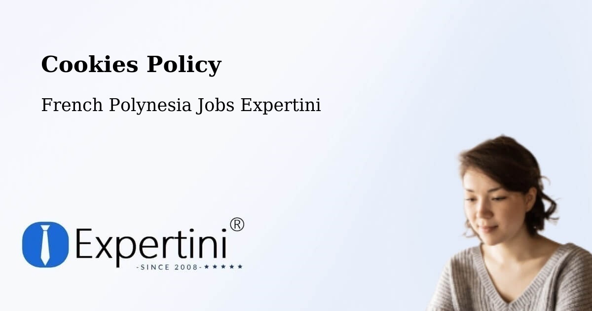 Cookie Policy – Vairoa - French Polynesia Jobs Expertini